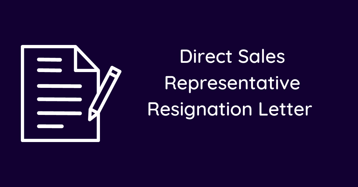 Direct Sales Representative Resignation Letter