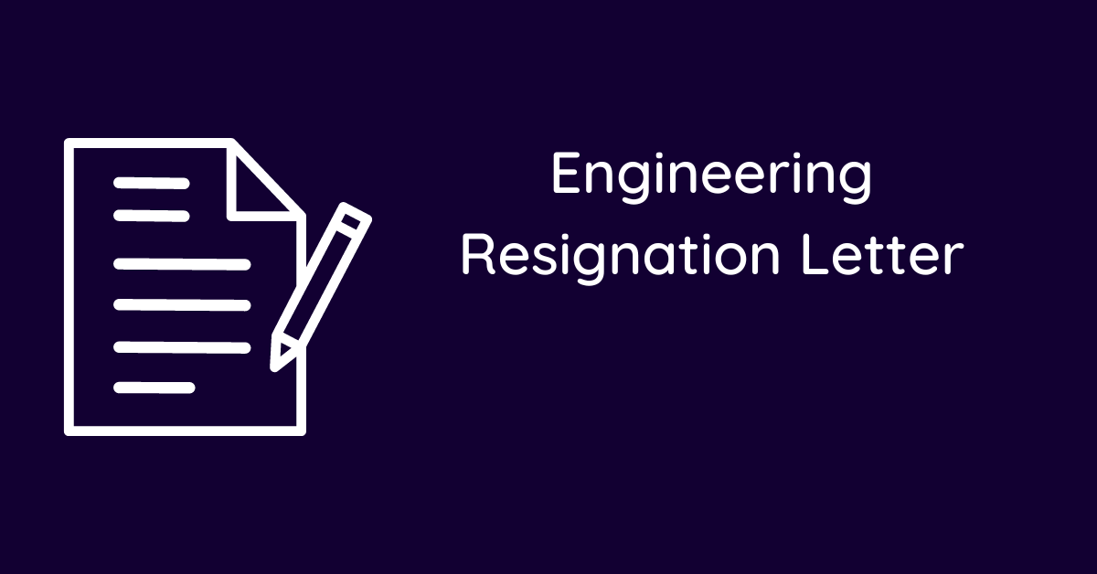 Engineering Resignation Letter