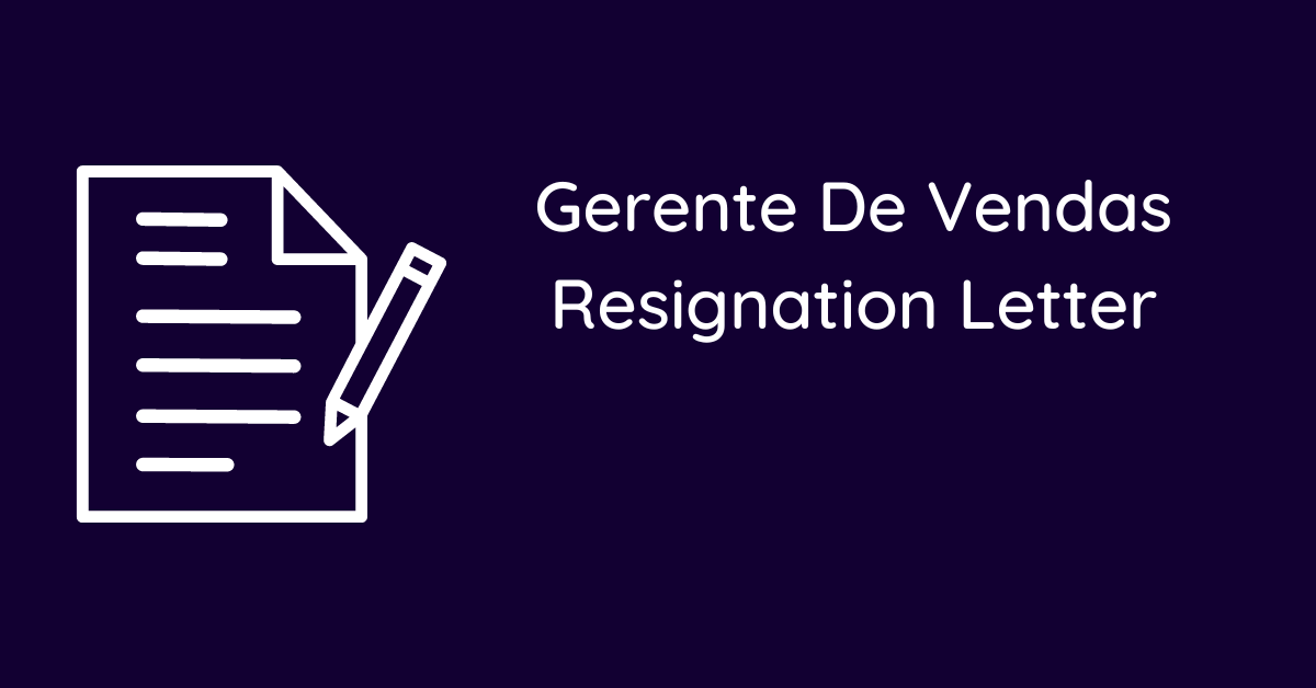 Gerente De Vendas Resignation Letter