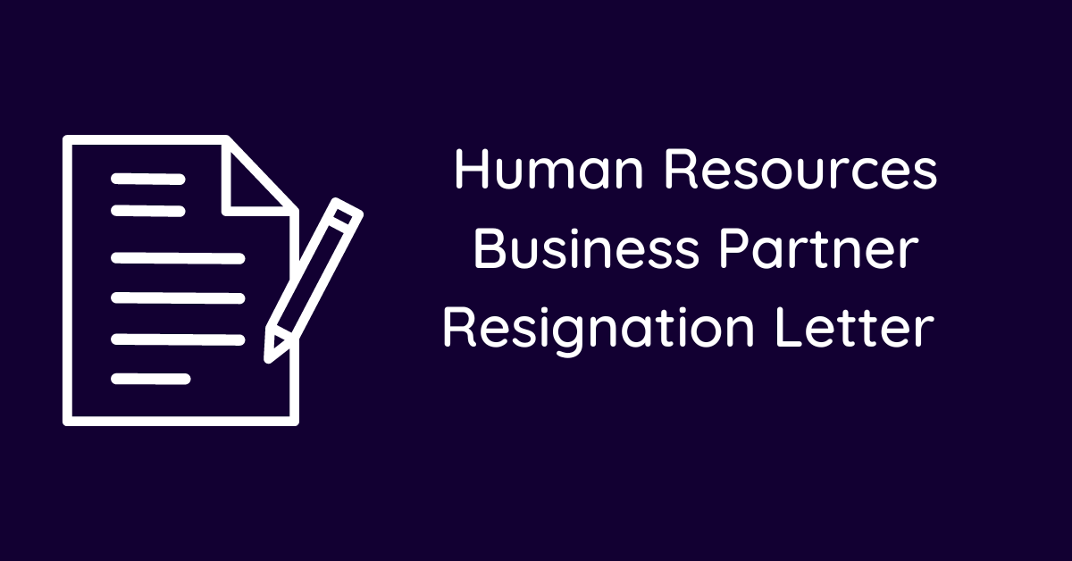 Human Resources Business Partner Resignation Letter