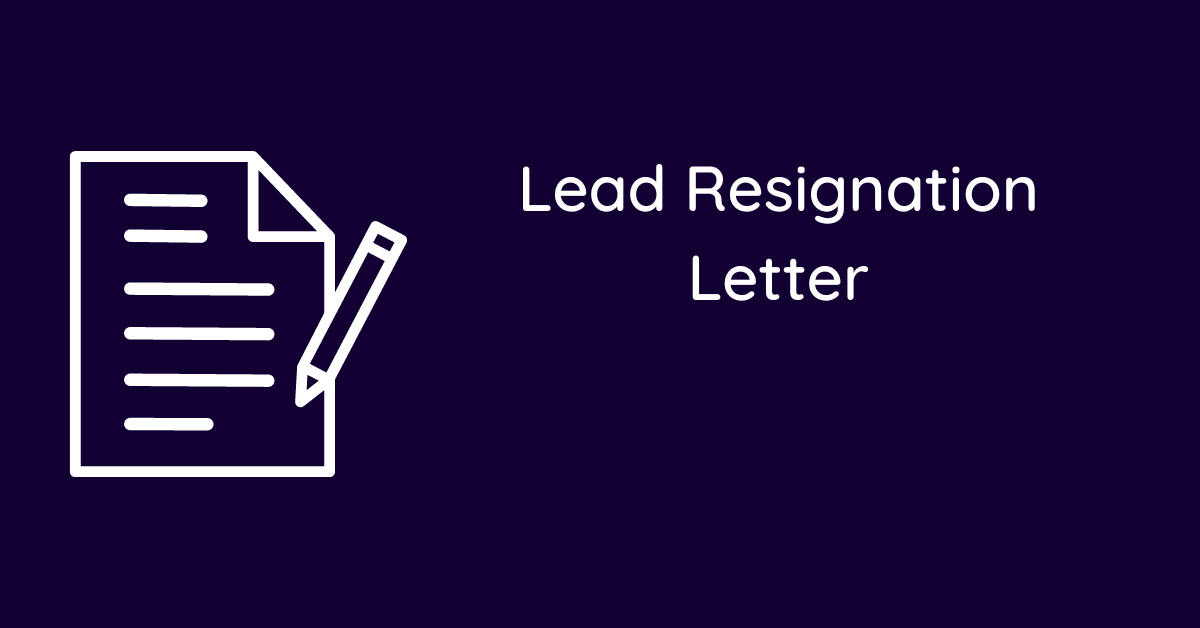 Lead Resignation Letter