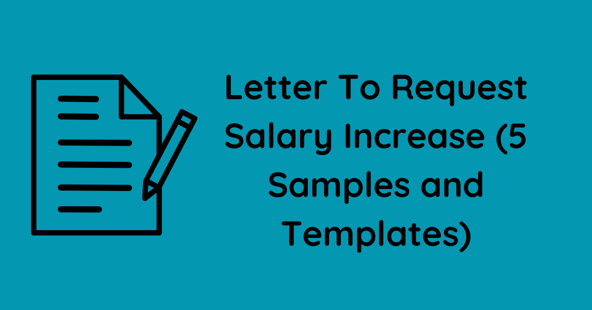 Letter To Request Salary Increase (5 Samples and Templates)