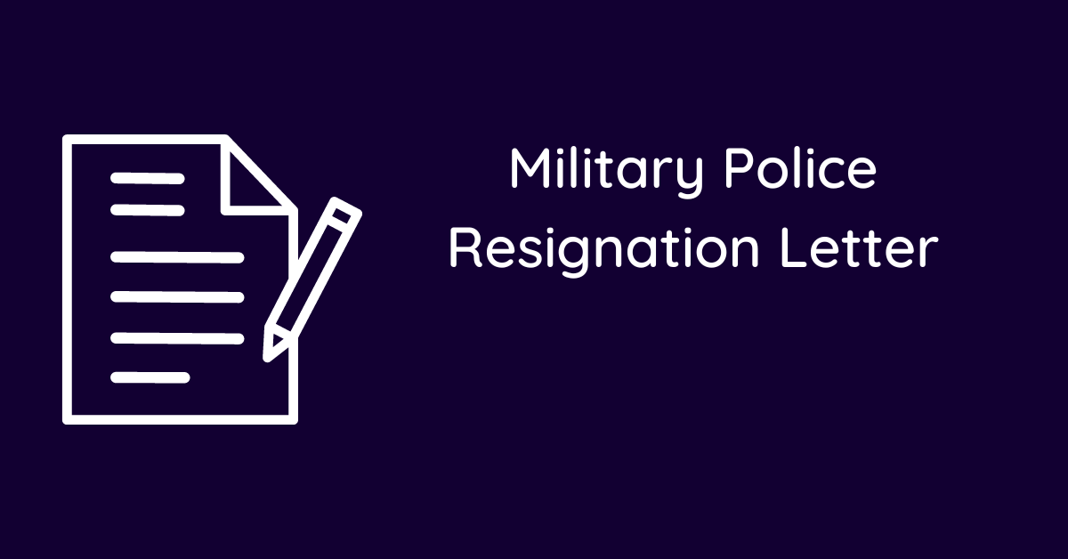 Military Police Resignation Letter