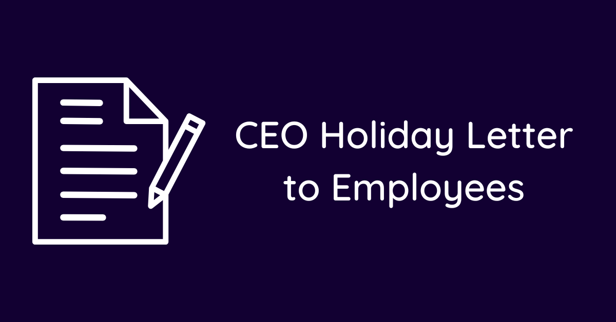 CEO Holiday Letter to Employees