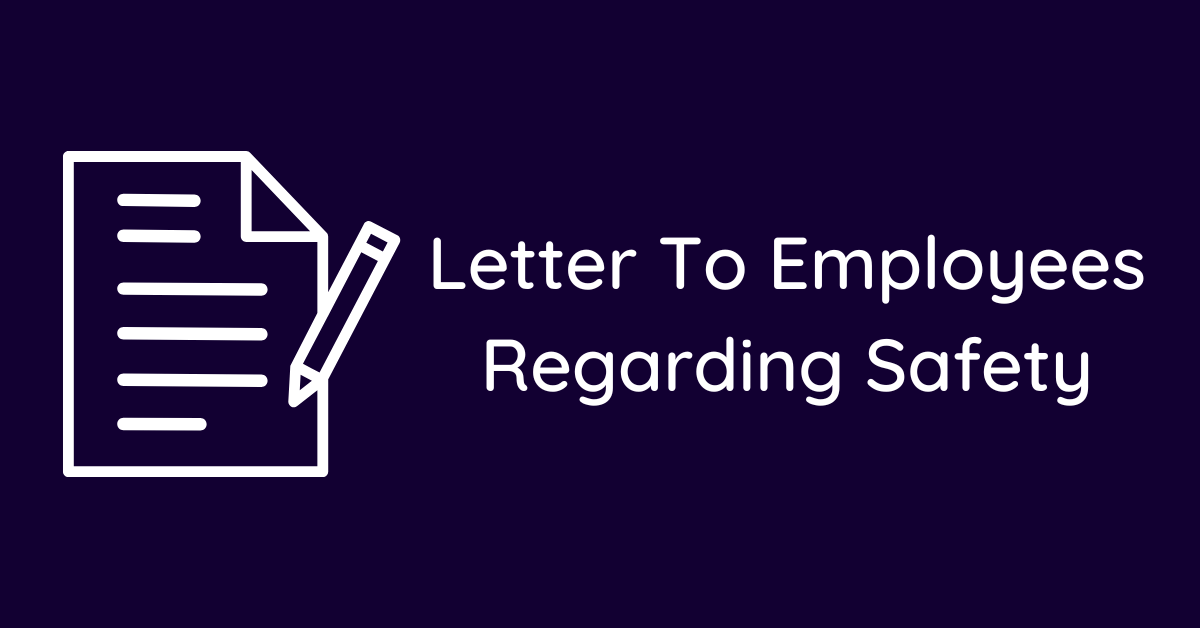 Letter To Employees Regarding Safety