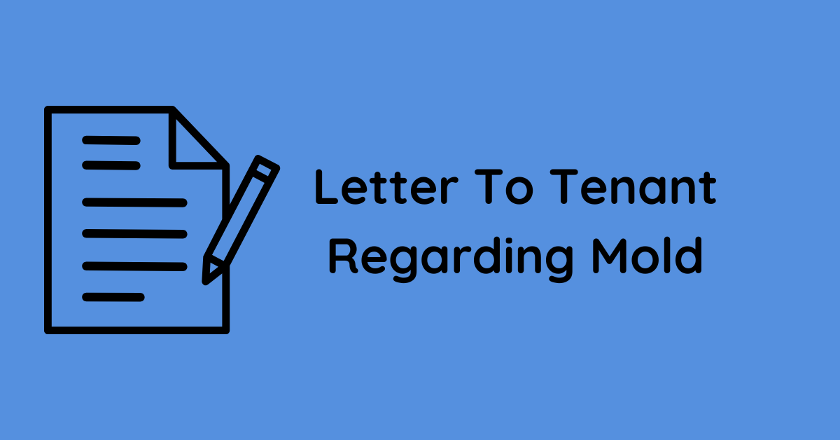 Letter To Tenant Regarding Mold