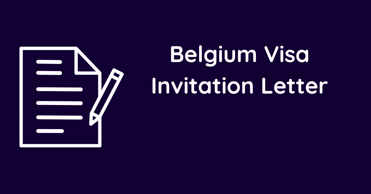 Belgium Visa Invitation Letter