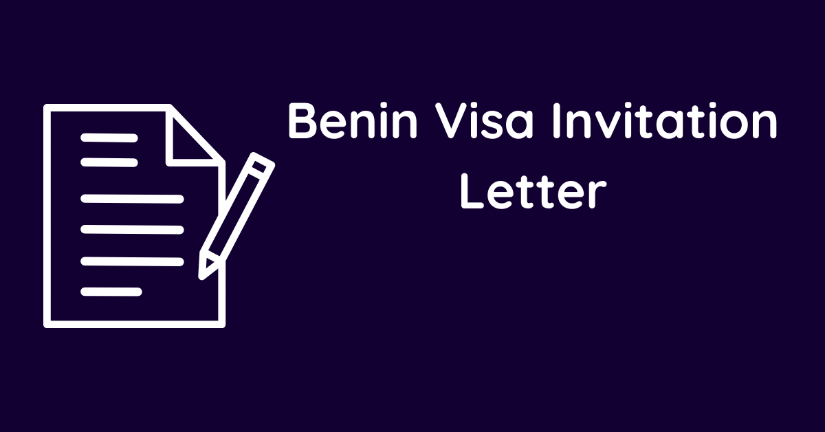Benin Visa Invitation Letter