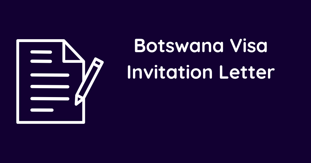 Botswana Visa Invitation Letter