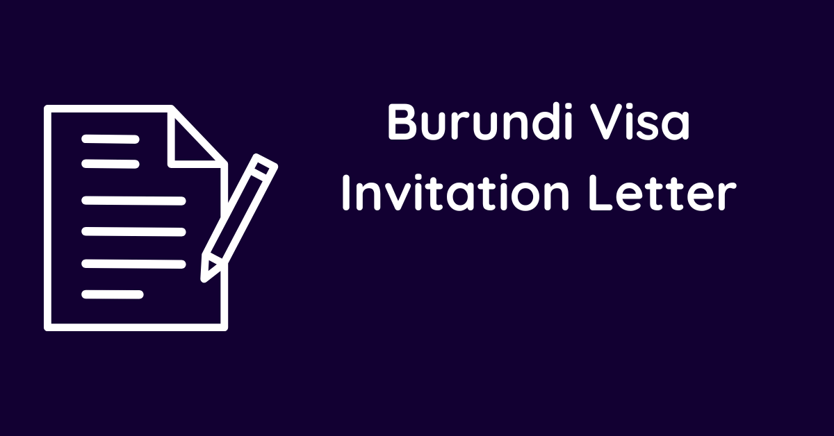 Burundi Visa Invitation Letter