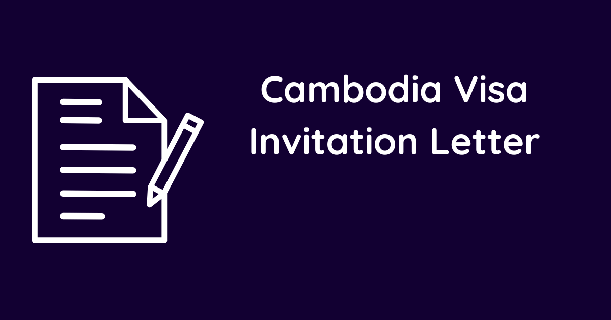 Cambodia Visa Invitation Letter