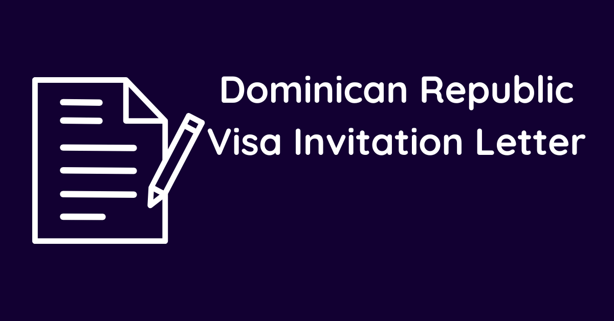 Dominican Republic Visa Invitation Letter