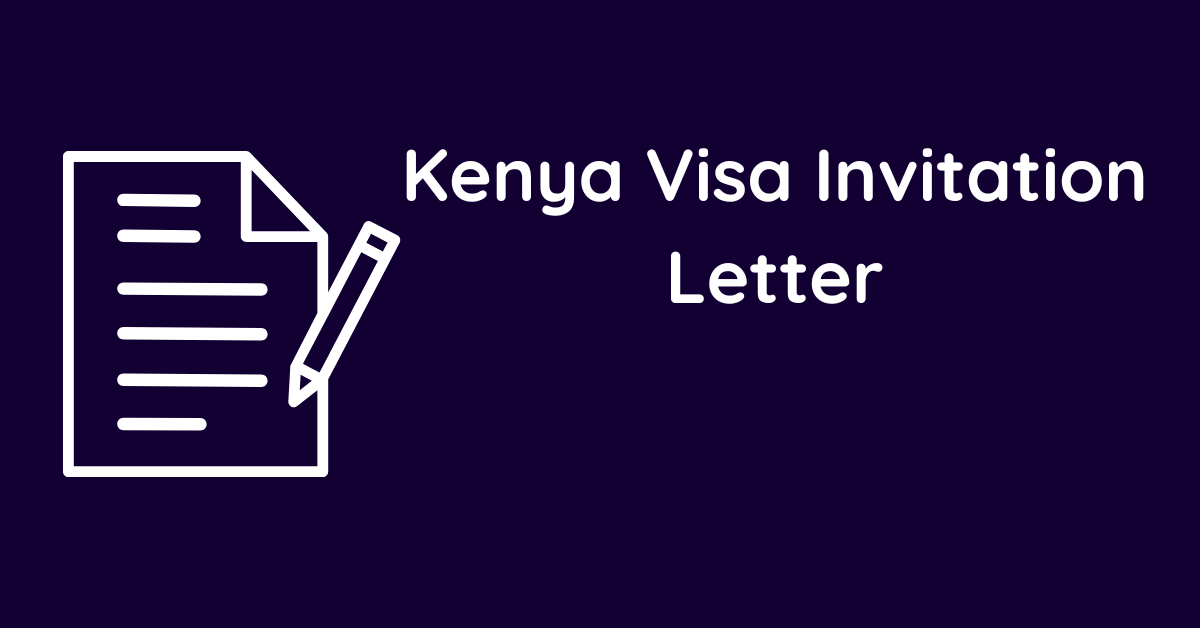 Kenya Visa Invitation Letter
