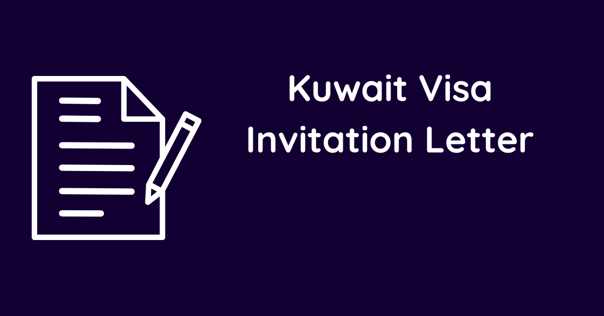 Kuwait Visa Invitation Letter