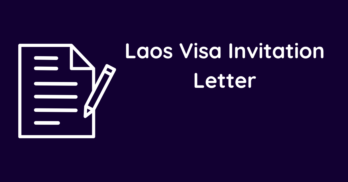 Laos Visa Invitation Letter
