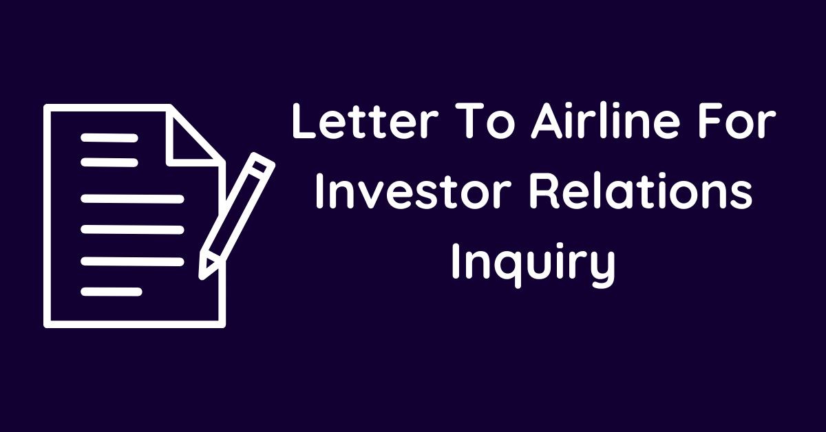 Letter To Airline For Investor Relations Inquiry
