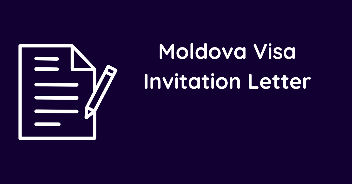 Moldova Visa Invitation Letter