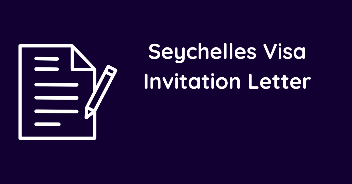 Seychelles Visa Invitation Letter