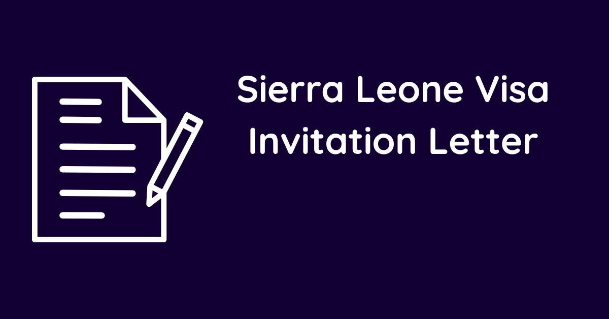 Sierra Leone Visa Invitation Letter