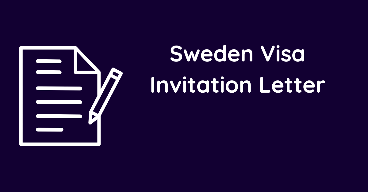 Sweden Visa Invitation Letter