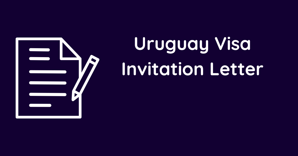 Uruguay Visa Invitation Letter