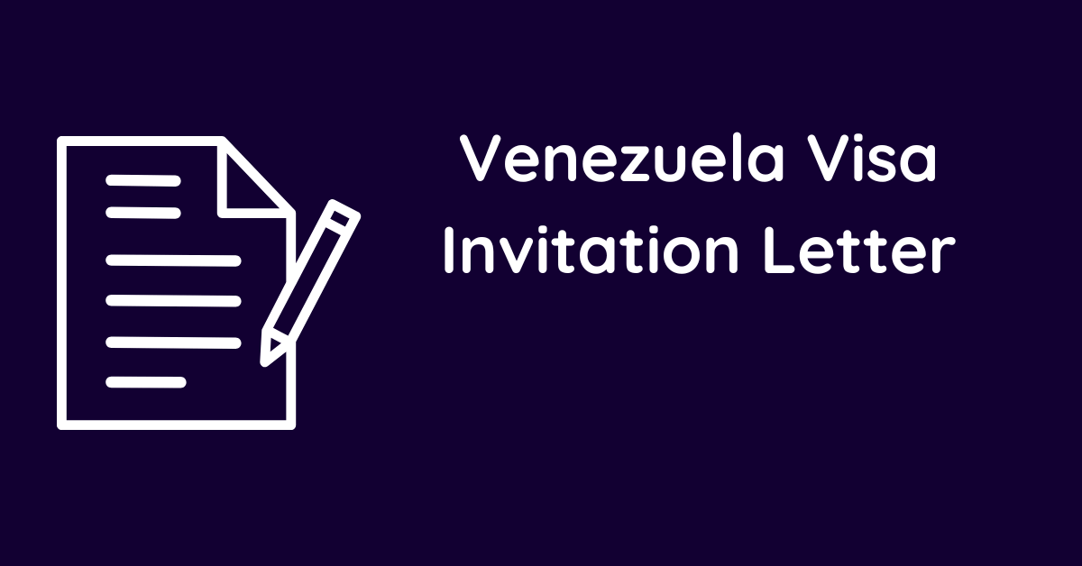 Venezuela Visa Invitation Letter