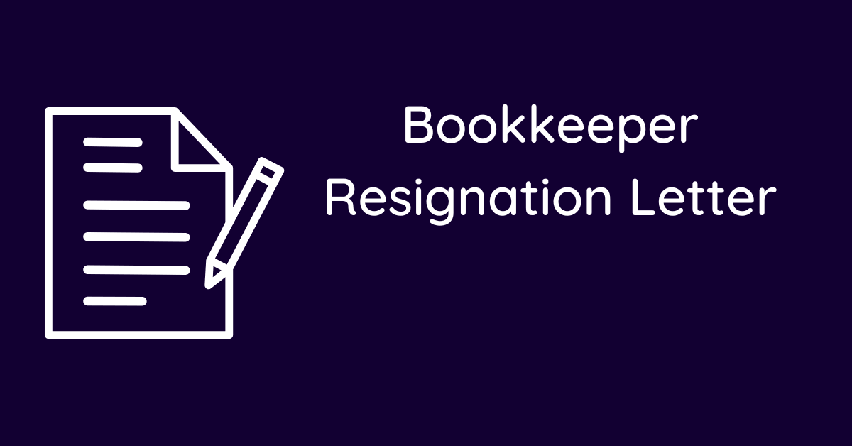 Bookkeeper Resignation Letter