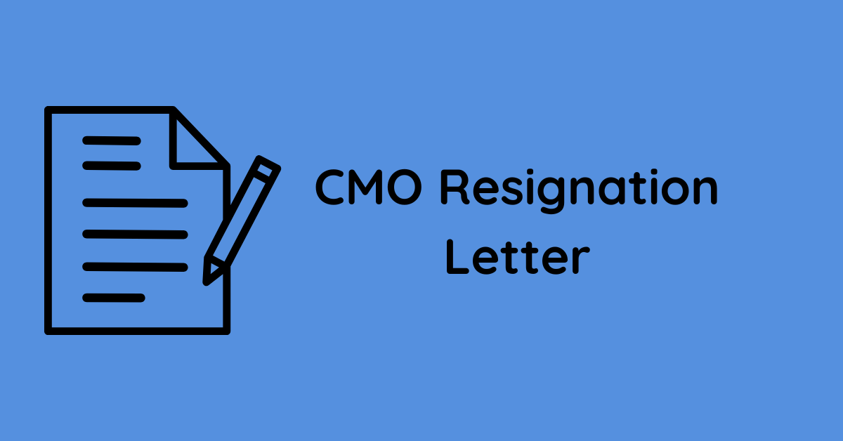 CMO Resignation Letter