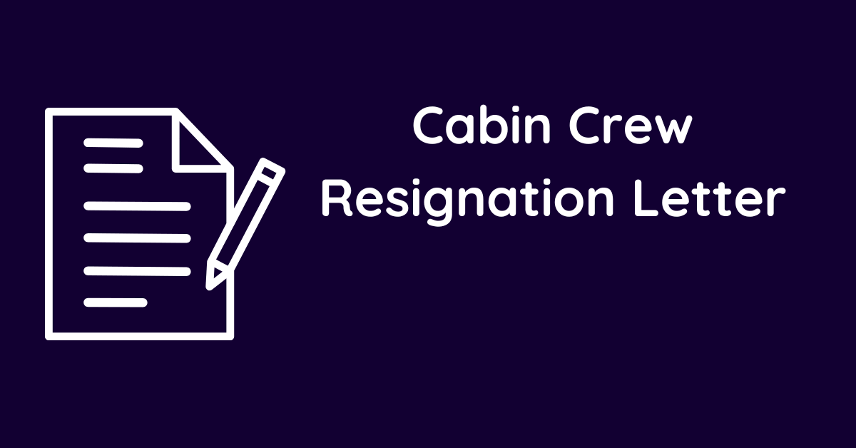 Cabin Crew Resignation Letter