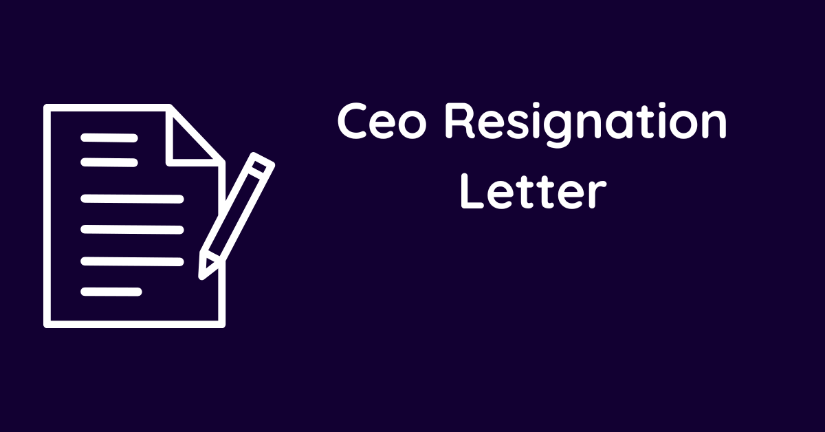Ceo Resignation Letter