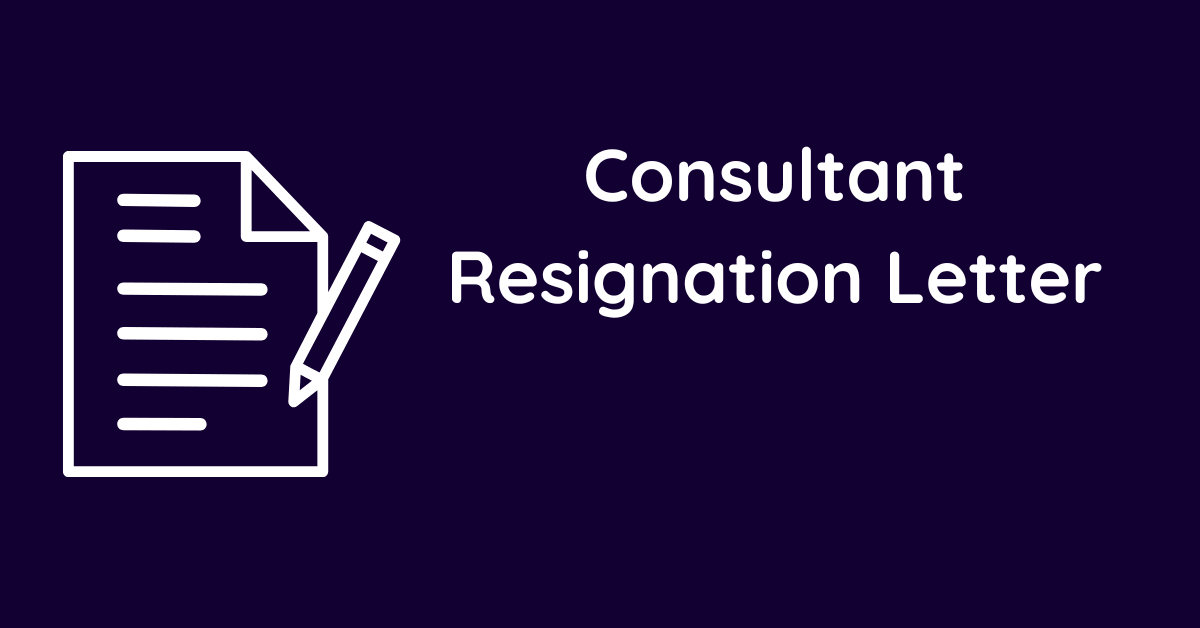 Consultant Resignation Letter