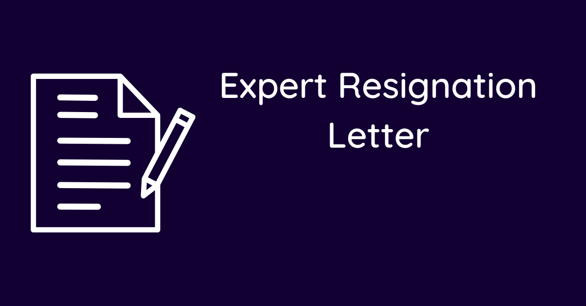 Expert Resignation Letter