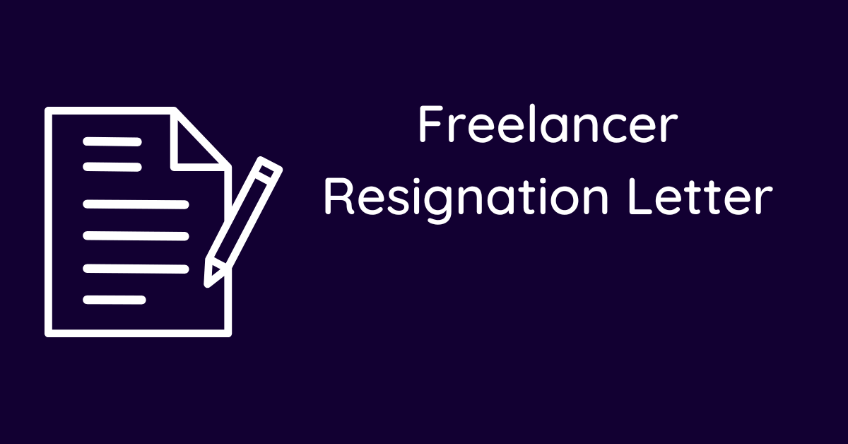 Freelancer Resignation Letter