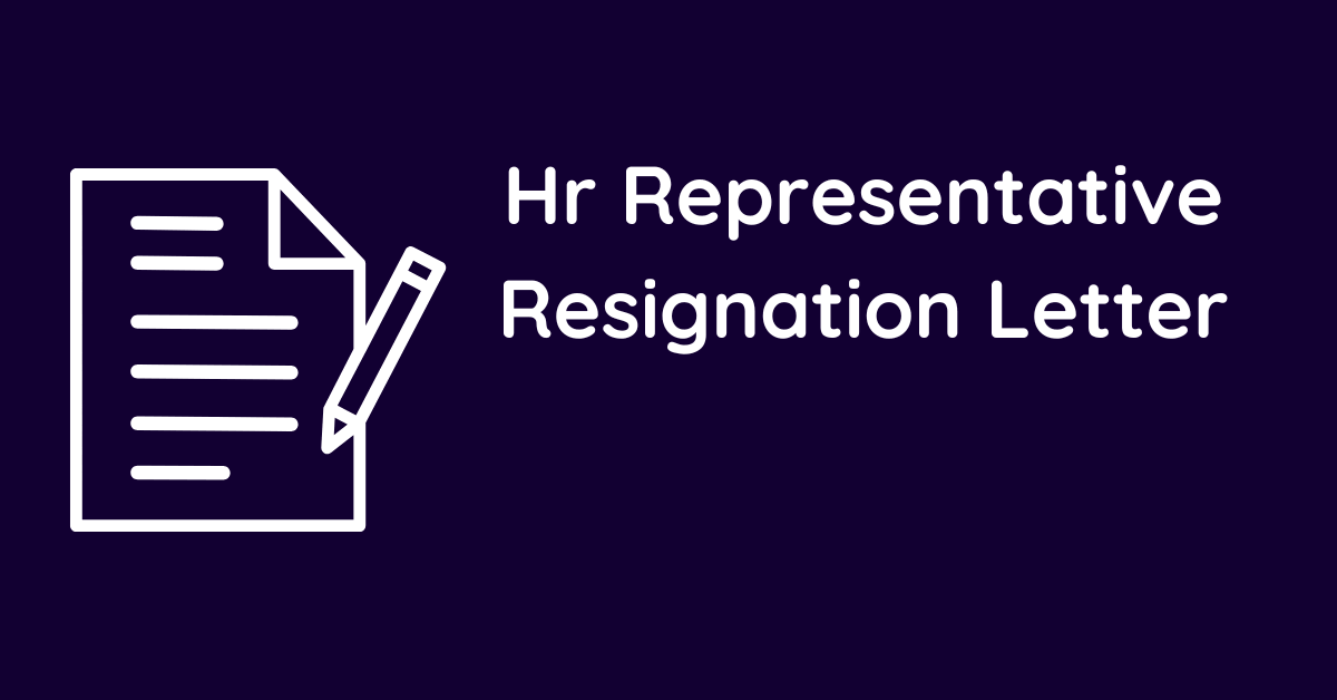 Hr Representative Resignation Letter