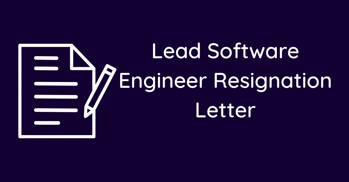 Lead Software Engineer Resignation Letter