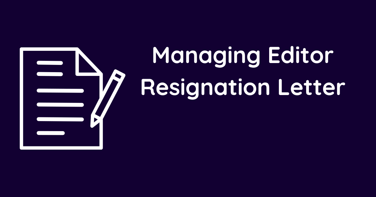 Managing Editor Resignation Letter