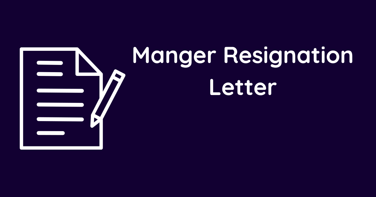 Manger Resignation Letter