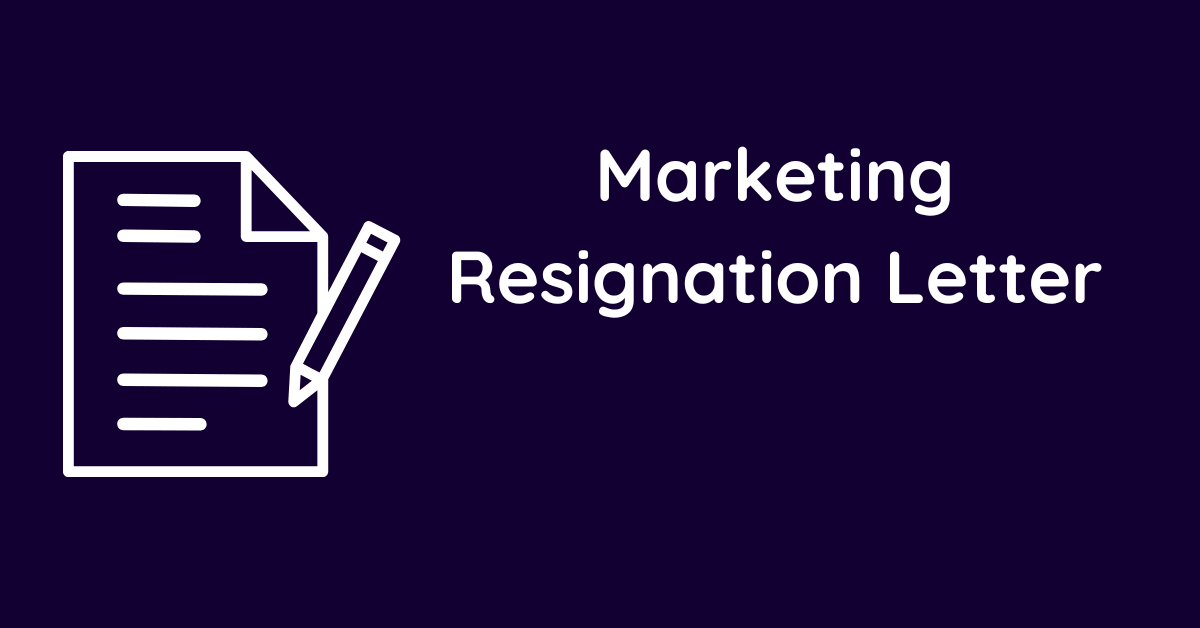 Marketing Resignation Letter