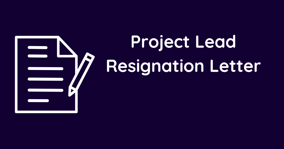 Project Lead Resignation Letter