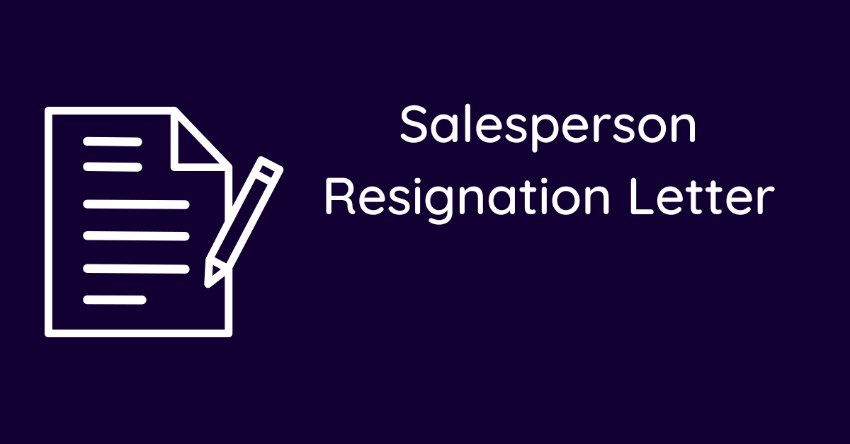 Salesperson Resignation Letter