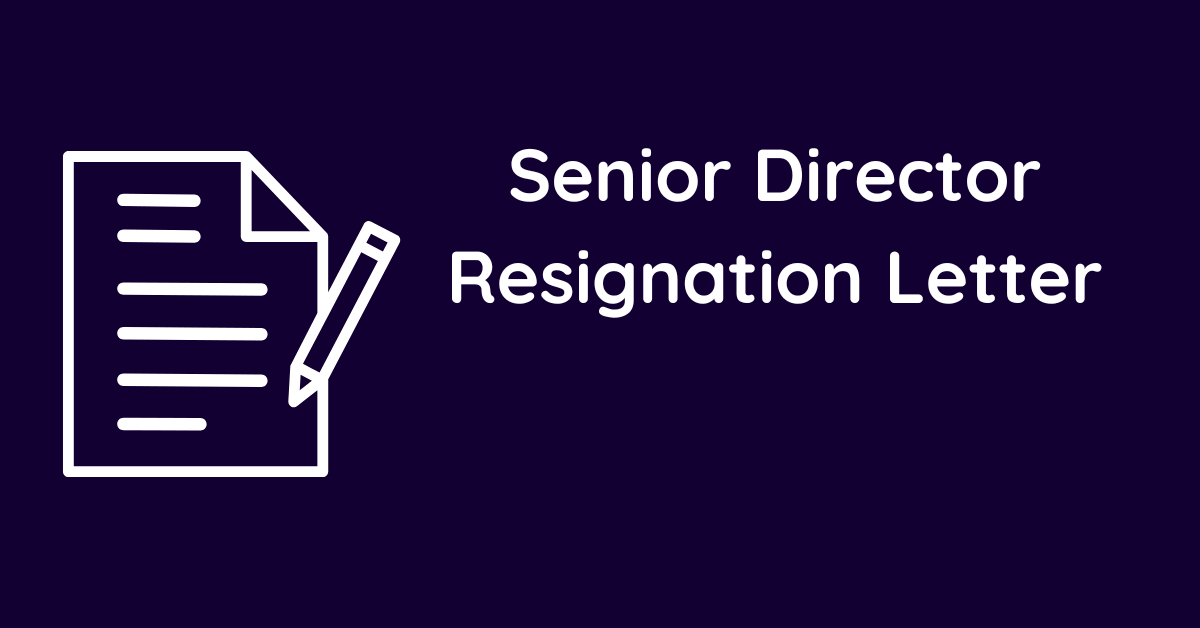 Senior Director Resignation Letter