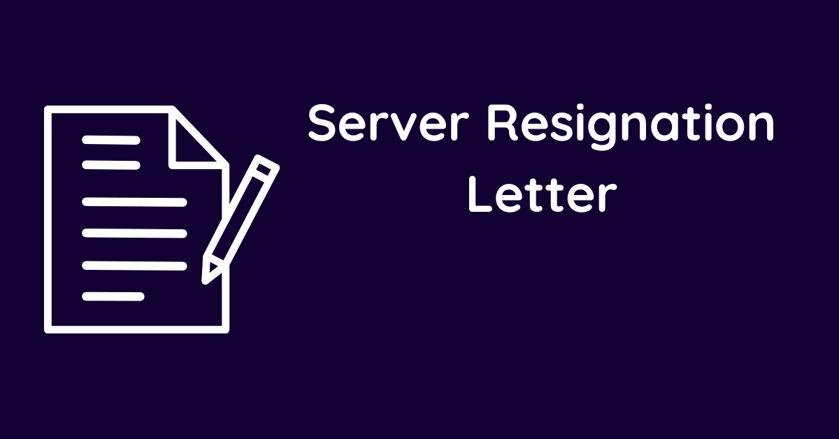 Server Resignation Letter