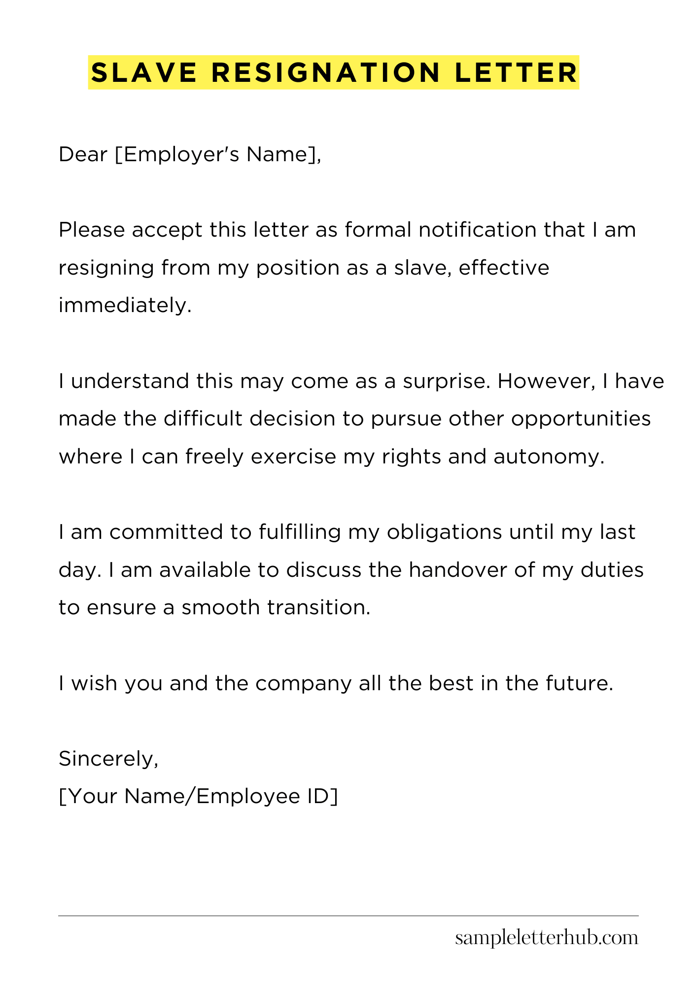 Slave Resignation Letter