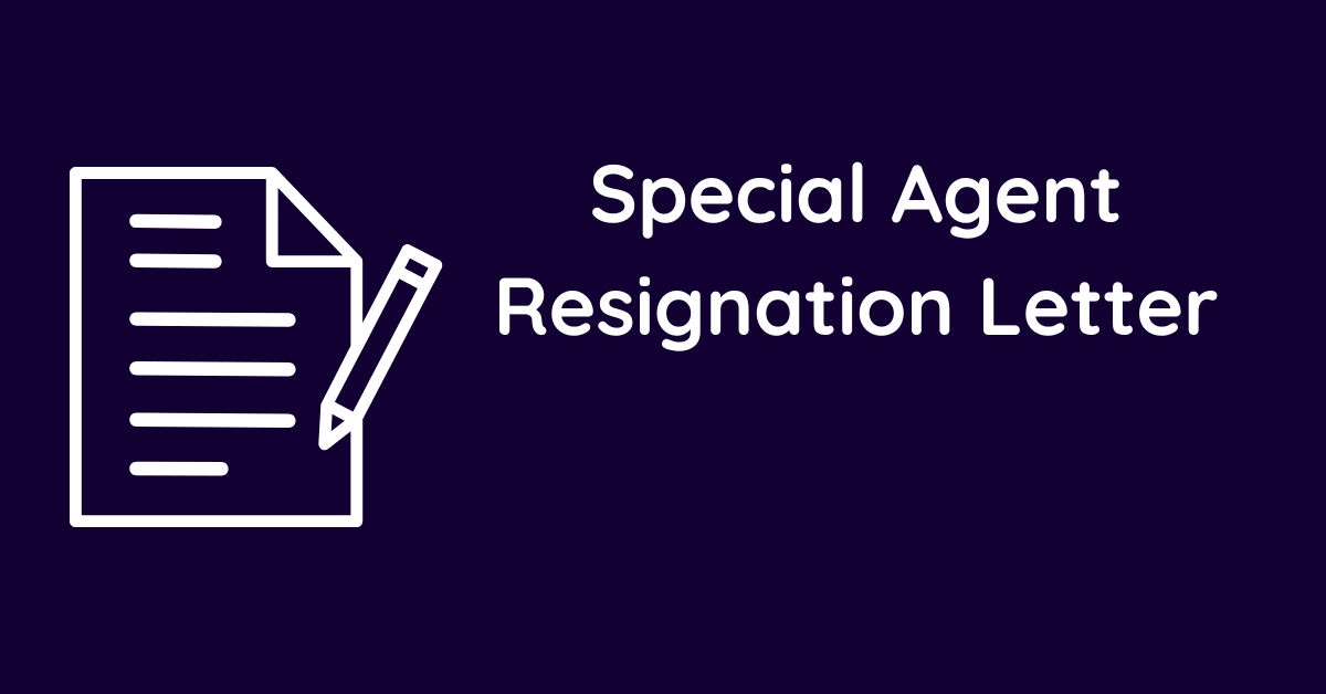 Special Agent Resignation Letter