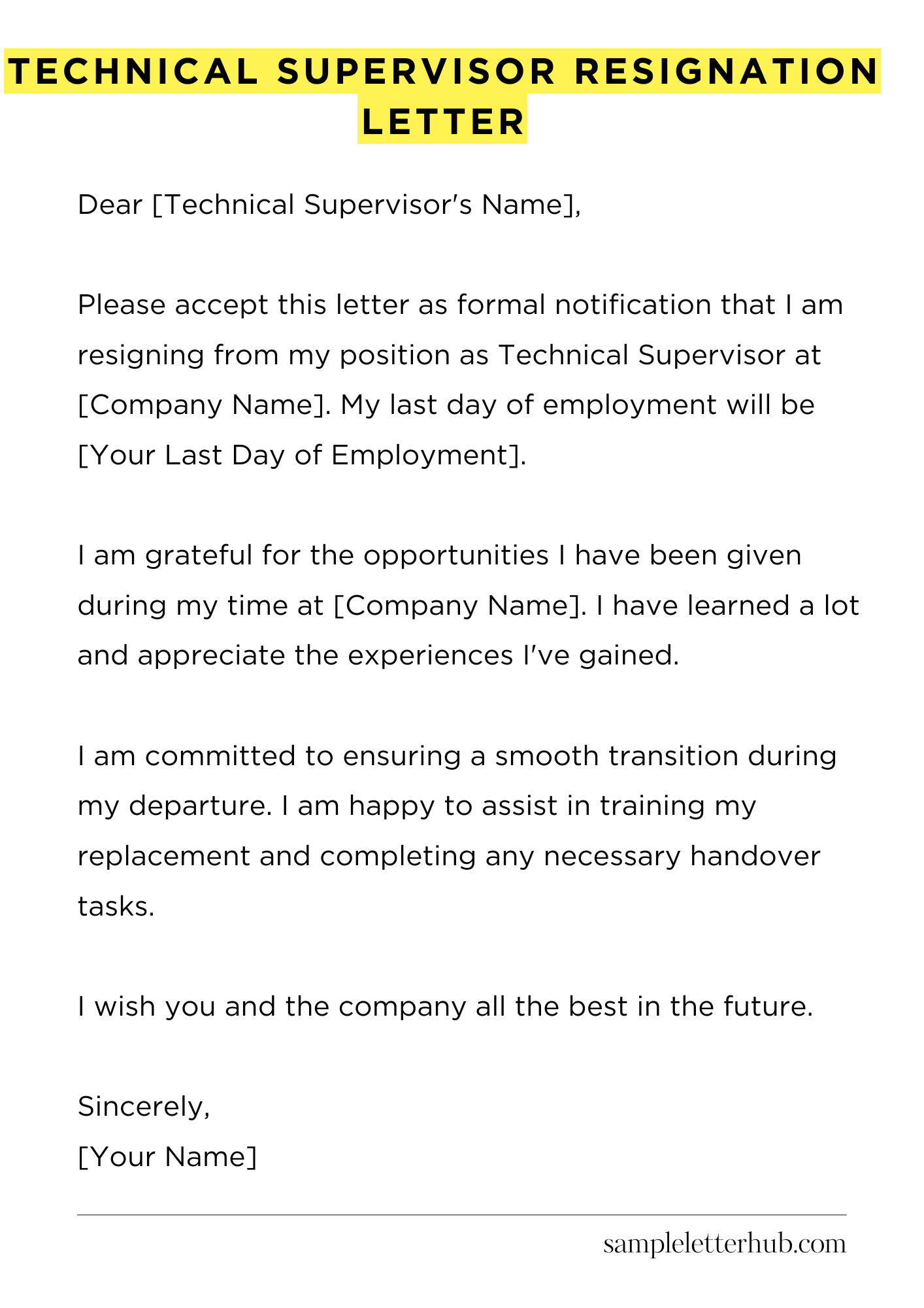 Technical Supervisor Resignation Letter