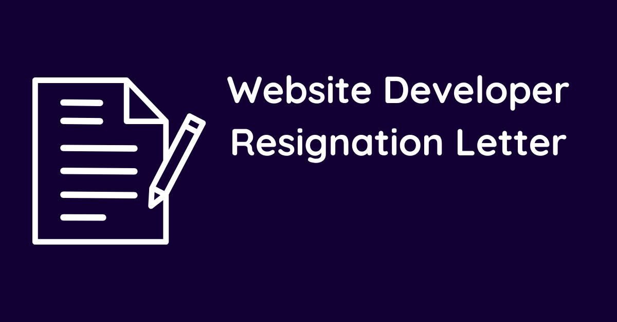 Website Developer Resignation Letter