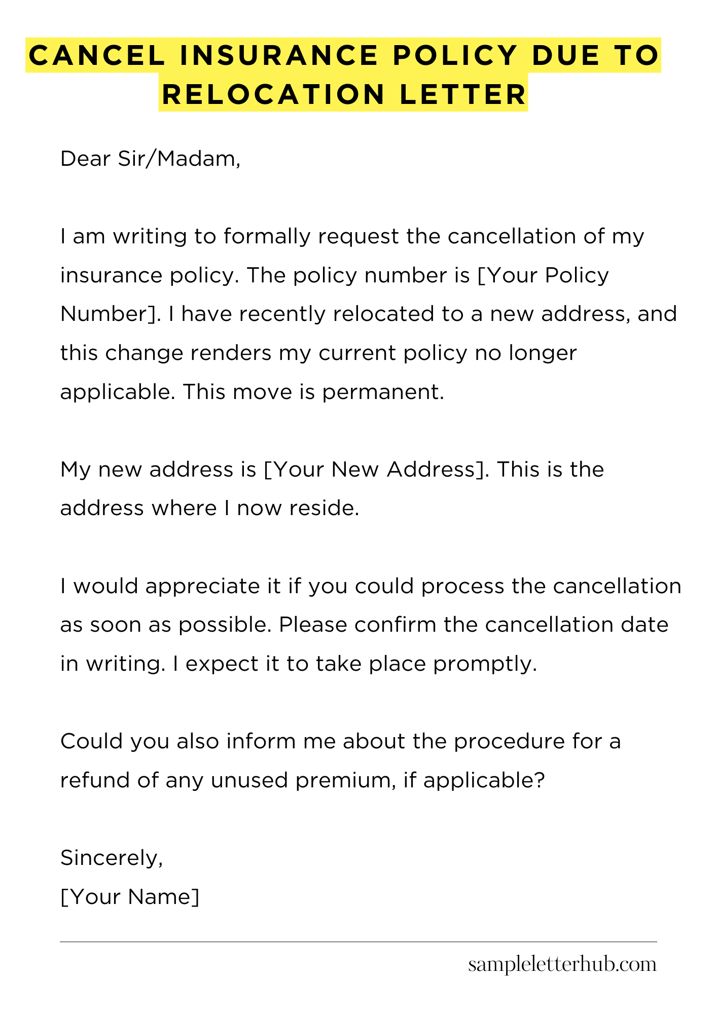 Cancel Insurance Policy Due to Relocation Letter