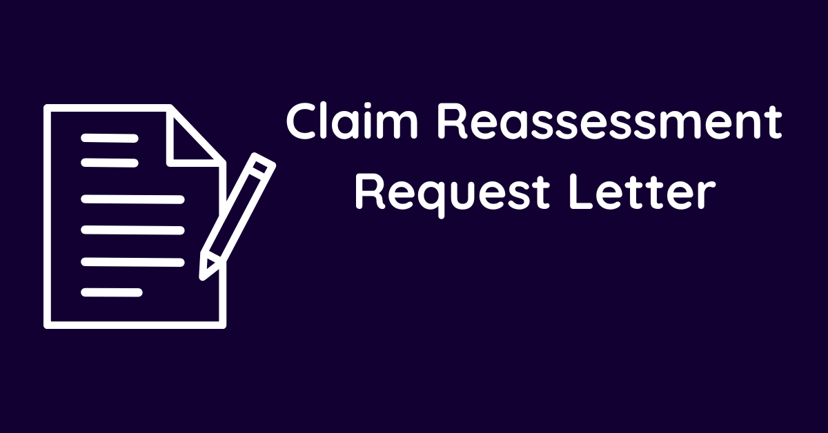 Claim Reassessment Request Letter