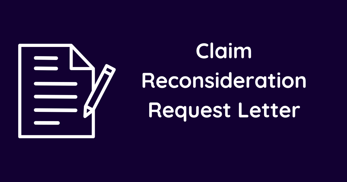 Claim Reconsideration Request Letter