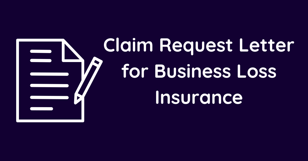 Claim Request Letter for Business Loss Insurance